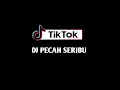 Download Lagu DJ PECAH SERIBU
