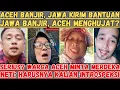 Serius? Aceh Minta merdeka, Neti: Harusnya Kalian Introspeksi || Aceh Banjir, Jawa Kirim Bantuan!