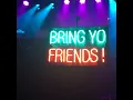 Tunji Ige Performs at the "Bring Yo Friends Tour"