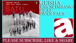 geisha tak seimbang feat iwan fals 