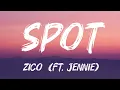 Download Lagu ZICO (ft. Jennie ) - SPOT! || easy lyrics