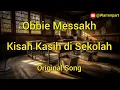 Download Lagu Kisah Kasih Di Sekolah || Obbie Messakh Original || Lyric Lagu Jadul Indonesia Enak Di Dengar