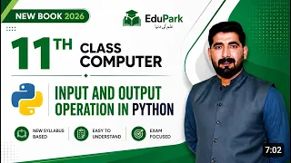 11th Class Chapter 2 Input and Output operation in Python New Book 2026 New Book Computer