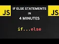 JS If Else Statements in 4 Minutes