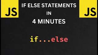 JS If Else Statements in 4 Minutes