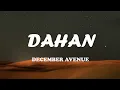 Dahan (Lyrics) | December Avenue