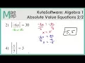 KutaSoftware Algebra 1 - Absolute Value Equations Part 2