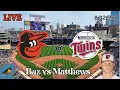 Baltimore Orioles Minnesota Twins LIVE Play-by-Play Commentary 26 Baz - Game 121