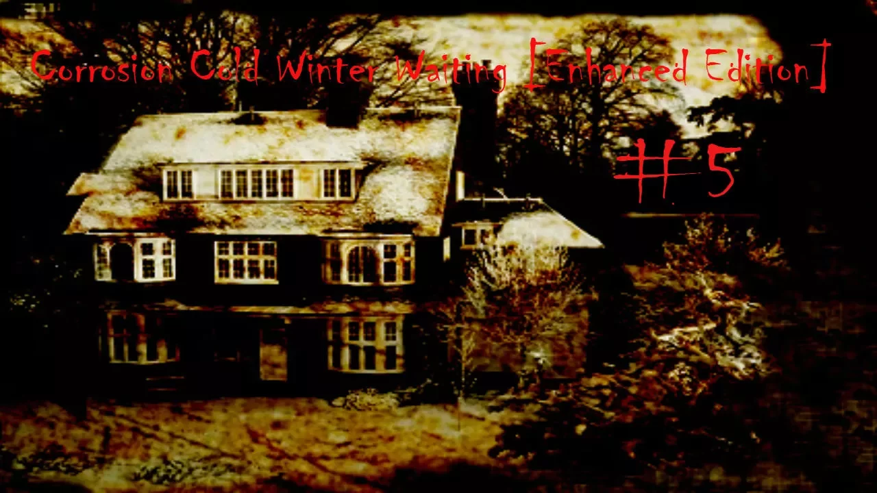 Corrosion: Cold Winter Waiting [Enhanced Edition] |Cell 7 And Another Audio Recording| (Part 5)