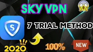 how i created sky vpn 7 day trial method skyvpn