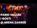Lagu Parni valjak ft. Neno Belan - Moja je pjesma lagana (Live at Arena - Dovoljno je reći...Aki)