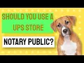 UPS Store Notary vs Mobile Notary Public in Indianapolis Greenwood Fishers Greenfield