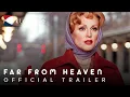 2002 Far From Heaven Trailer 1 Focus Features