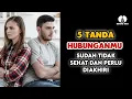 Download Lagu Tanda Hubunganmu Sudah Tidak Sehat Dan Perlu Diakhiri