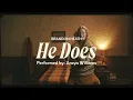 Brandon Heath - “He Does (Official ASL Interpretation Video)