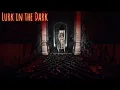 Download Lagu YANG MENGINTAI DALAM GELAP (LURK IN THE DARK: Prologue)