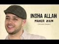 Download Lagu Maher Zain - Insha Allah ( Acoustic Version )