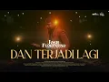 Download Lagu Josh Florentino - Dan Terjadi Lagi | Official Music Video