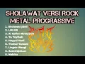 Download Lagu SHOLAWAT VERSI ROCK METAL PROGRASSIVE