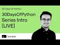 30 Days Of Python Series Introduction