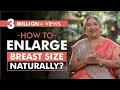 How to Increase Breast Size Naturally at Home Dr Hansaji Yogendra