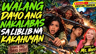 WALANG DAYO ANG NAKALABAS SA LIBLIB NA KAKAHUYAN | Kwentong Aswang True Story