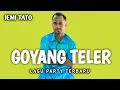 Download Lagu LAGU PARTY 2023 🌴 GOYANG TELER // JEMI TATO