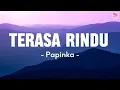 Download Lagu Papinka – Terasa Rindu (Official Lyric Video) | Lagu Galau Bikin Baper
