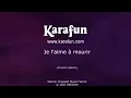 Je l'aime à mourir - Francis Cabrel | Karaoke Version | KaraFun