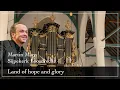 Lagu Land of Hope and Glory - Martin Mans orgel