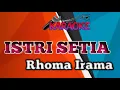 Download Lagu ISTRI SETIA RHOMA ELVI SUKAESIH KARAOKE YAMAHA PSR S770