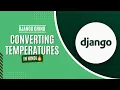 11 Converting Temperature From One Unit to Another Django Grind