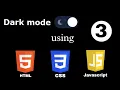 How to make theme toggle button using HTML CSS JavaScript Part - 3 Web Development