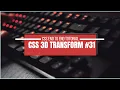 CSS 3D Transform Advanced CSS END TO END COURSE