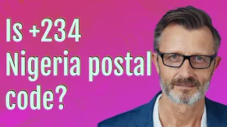 Is 234 Nigeria postal code