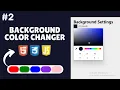 Background Color Changer Using HTML CSS JavaScript with Full EXPLANATION in Hindi Project 2