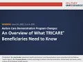Autism Care Demonstration Program Changes An Overview of What TRICARE Beneficiaries Need to Know