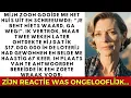 Download Lagu Mijn zoon zette me eruit, maar toen hij hoorde dat ik $17.000.000 won, belde me 67 keer... VERHALEN