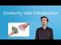 Similarity Unit Introduction - What Is Similarity in Geometry