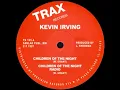 Kevin Irving – Children Of The Night