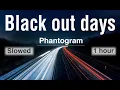 Lagu Black out days extended - Phantogram
