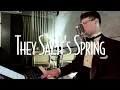 They Say It's Spring | Piano and Vocal Cover - Smooth Jazz Music