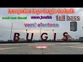 kumpulan lagu bugis viral | electone | Bugis | full bass