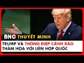 Download Lagu Thuyết minh: Toàn văn Trump phát biểu trước Liên Hợp Quốc, cảnh báo thảm họa thế giới diệt vong