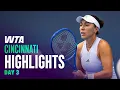 Day 3 in Cincinnati featuring Pegula Noskova Anisimova more WTA Match Highlights