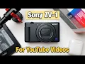 Download Lagu Sony ZV-1 - Using It As A YouTube Camera