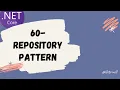 Part 60-Repository Pattern In Asp Net
