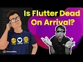 Flutter vs React Native vs Xamarin vs Native Apps - Flutter Dead On Arrival Response to Techlead