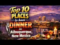 New Mexican Cuisine The Best Dinner Spots in Albuquerque