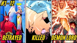 ( 1- 12 ) Betrayed by the Goddess he was Reborn as the Demon Lord! - Manhwa Recap
